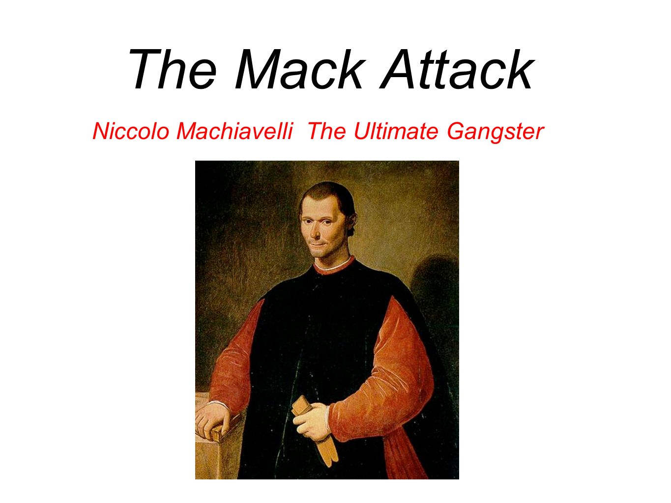 Machiavelli: Cruelty Well Used